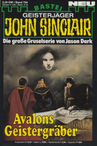 Dark, Jason — [John Sinclair 0784] • Avalons Geistergräber