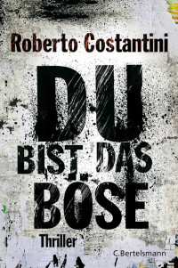 Costantini, Roberto — Balistreri 01 - Du bist das Böse