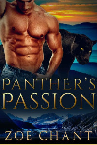 Zoe Chant — Panther's passion