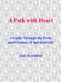 Jack Kornfield — A Path with Heart