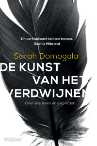 Sarah Domogala — De kunst van het verdwijnen