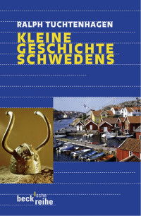 Tuchtenhagen, Ralph — Kleine Geschichte Schwedens