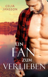 Celia Jansson — Ein Fan zum Verlieben (German Edition)
