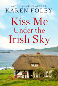 Karen Foley — Kiss Me Under the Irish Sky