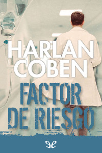 Harlan Coben — Factor de riesgo