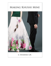 Anamika GK — Making Khushi Mine