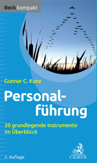 Gunnar C. Kunz; — Personalführung