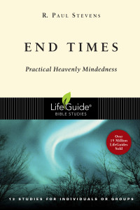 R. Paul Stevens; — End Times