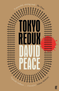 David Peace — Tokyo Redux