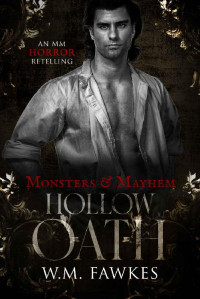 W.M. Fawkes — Hollow Oath: An MM Sleepy Hollow Retelling (Monsters & Mayhem)