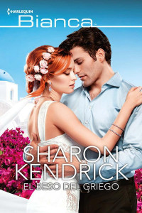 Sharon Kendrick — El beso del griego