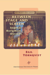 Törnqvist, Egil. — Between Stage and Screen