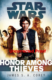 James S.A. Corey — Star Wars : Honor Among Thieves
