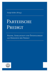 Sonja Keller — Parteiische Predigt