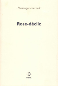 Dominique Fourcade — Rose-déclic