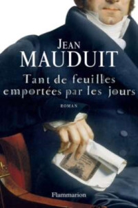 Mauduit Jean — Tant de feuilles emportées par les jours