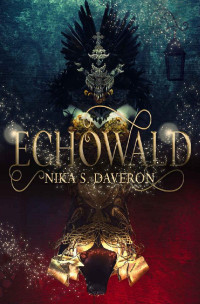 Daveron, Nika S. — Echowald