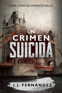 J. J. Fernández — Un crimen suicida