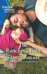 Kathy Douglass — The Rancher's Baby