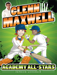 Loughlin, Patrick — Glenn Maxwell 2