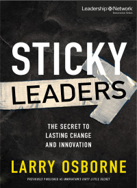 Larry Osborne; — Sticky Leaders