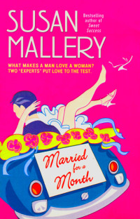 Susan Mallery — Married For A Month
