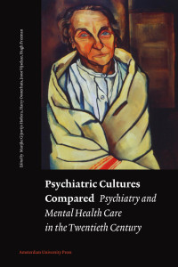 Gijswijt-Hofstra, Marijke. — Psychiatric Cultures Compared