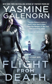 Yasmine Galenorn — Flight from Death (Fly by Night Book 1)