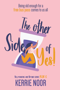 Kerrie Noor — The Other Side of Yes
