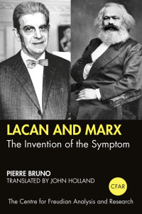 Pierre Bruno; — Lacan and Marx