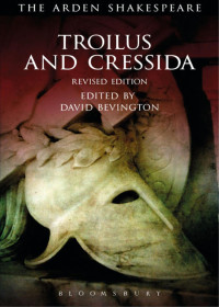 Shakespeare, William;Bevington, David M.; — Troilus and Cressida