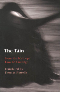 Kinsella, Thomas; — The Táin