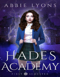 Abbie Lyons — Hades Academy: First Semester