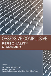 Jon E. Grant;Samuel R. Chamberlain;Anthony Pinto; — Obsessive-Compulsive Personality Disorder