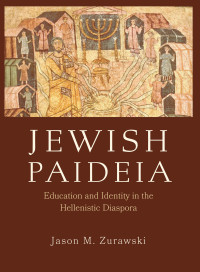 Jason M. Zurawski; — Jewish Paideia