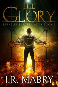 J. R. Mabry — The Glory
