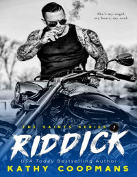 Kathy Coopmans [Coopmans, Kathy] — Riddick (The Saints Book 1)