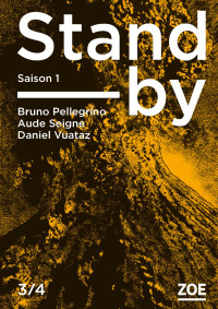 Bruno Pellegrino [Pellegrino, Bruno] — Stand-By - Saison 1 - Episode 3