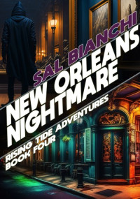 Sal Bianchi — New Orleans Nightmare
