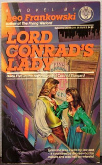 Leo Frankowski — Lord Conrad's Lady