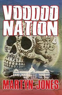 Martyn Jones [Jones, Martyn] — Voodoo Nation