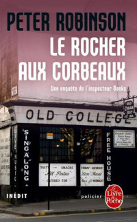 Robinson, Peter — Le rocher aux corbeaux