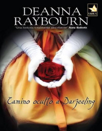 Deanna Raybourn — Camino Oculto a Darjeeling