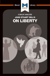 Ashleigh Campi;Lindsay Scorgie-Porter; — An Analysis of John Stuart Mill's On Liberty