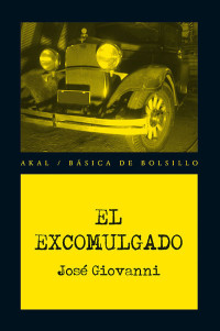 Giovanni, Jose; — El excomulgado