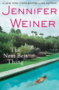 Jennifer Weiner — The Next Best Thing