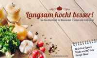 Frankemoelle, Gabriele — Langsam kocht besser · Grundkochbuch für Slowcooker