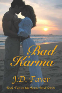 J.D. Faver — Bad Karma