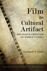 Mathew P. John — Film As Cultural Artifact