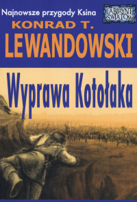 Lewandowski Konrad T. — Wyprawa Kotołaka